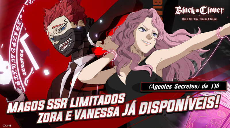 Magos SSR Zora e Vanessa já disponíveis na temporada 10 de Black Clover M