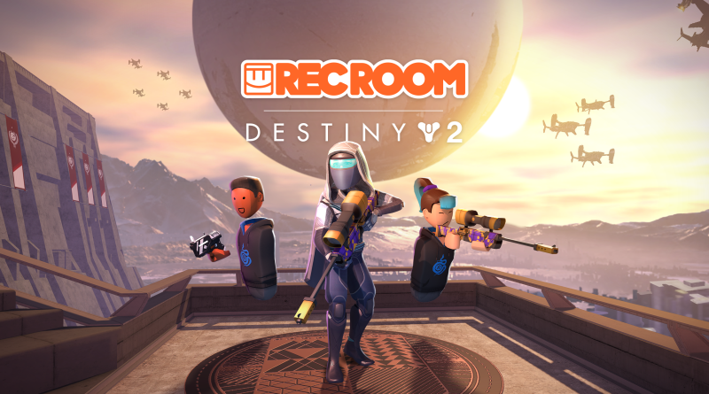 Rec Room e Destiny 2