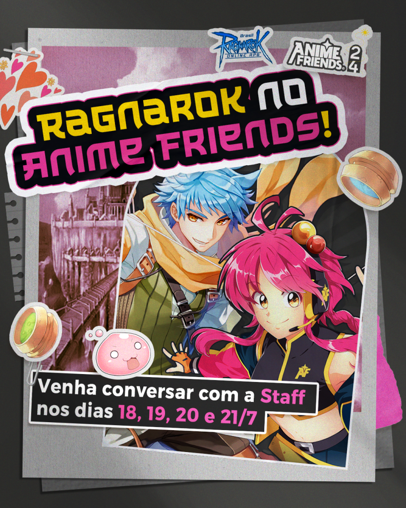 Cartaz promocional de Ragnarok Online no Anime Friends, destacando personagens do jogo e convidando os visitantes a conversar com a equipe nos dias 18, 19, 20 e 21 de julho.